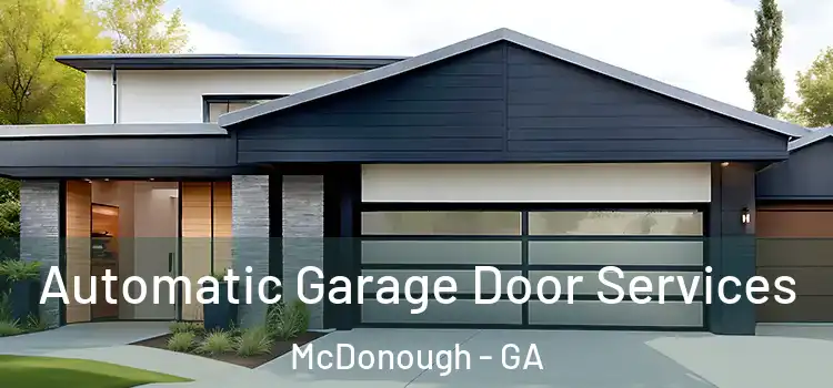  Automatic Garage Door Services McDonough - GA