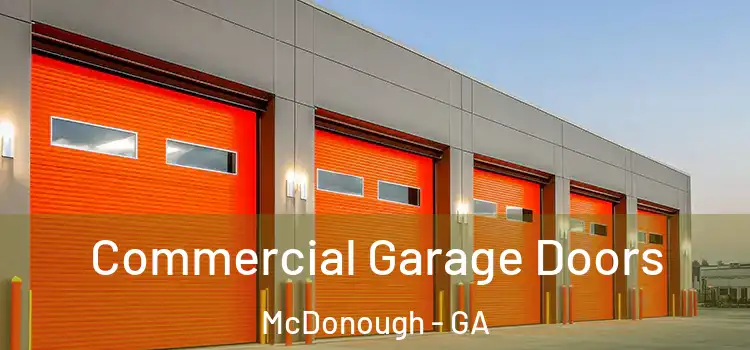  Commercial Garage Doors McDonough - GA