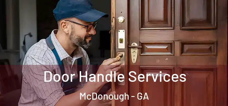 Door Handle Services McDonough - GA