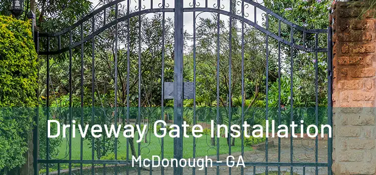 Driveway Gate Installation McDonough - GA