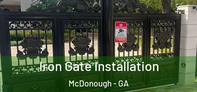 Iron Gate Installation McDonough - GA