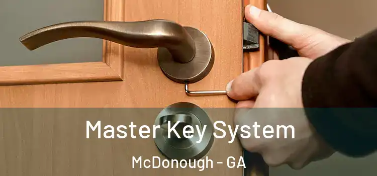 Master Key System McDonough - GA