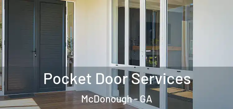 Pocket Door Services McDonough - GA